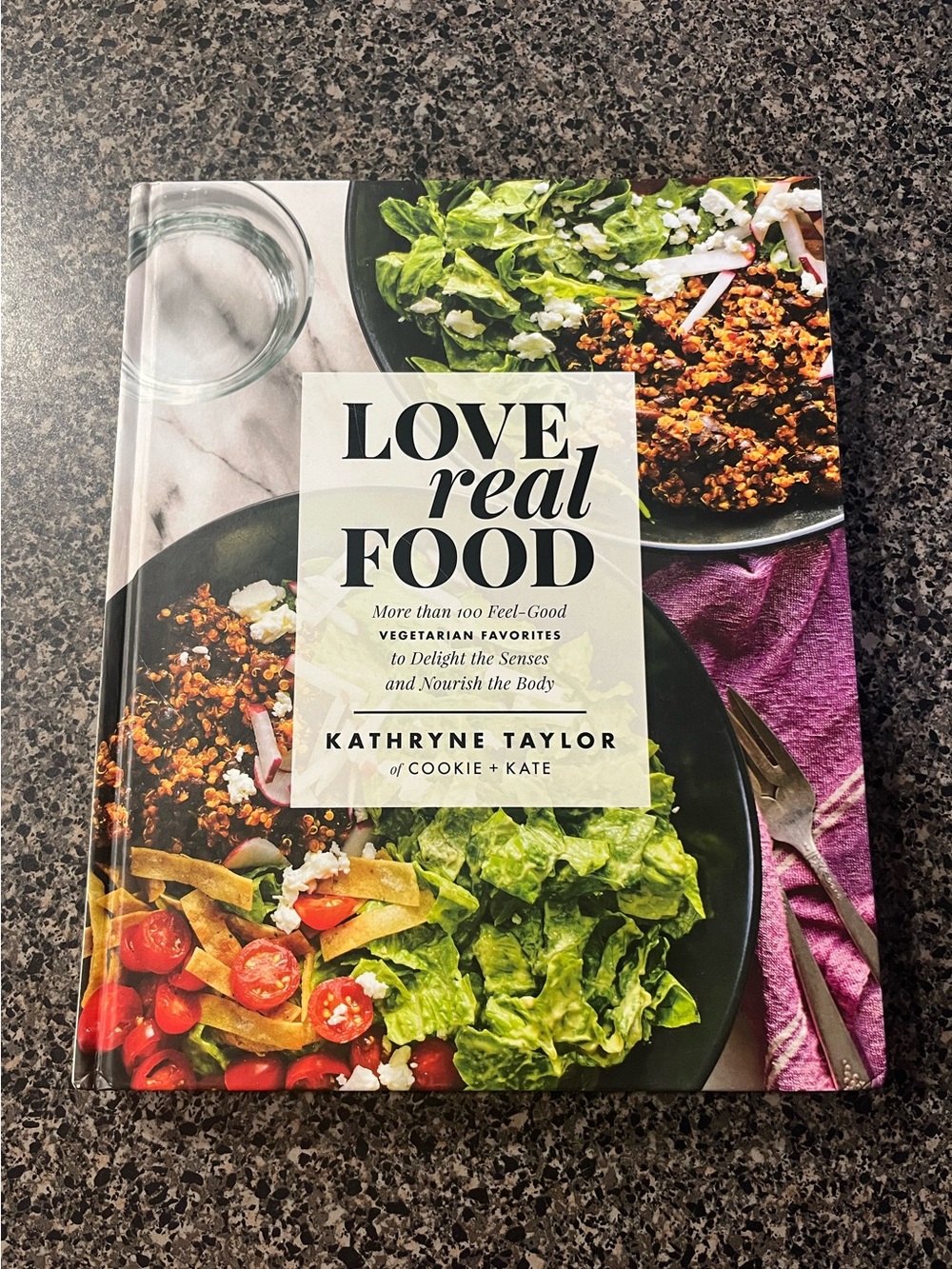 Love Real Food Cookbook